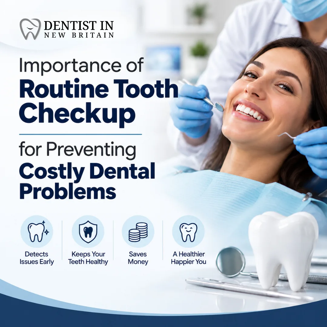 Importance of Routine Tooth Checkup for Preventing Costly Dental Problems